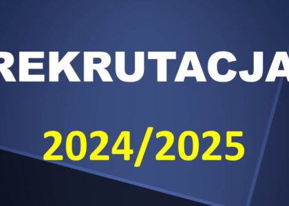 Rekrutacja 2024/2025